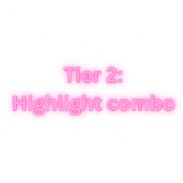 Tier 3: Highlight combo!!
