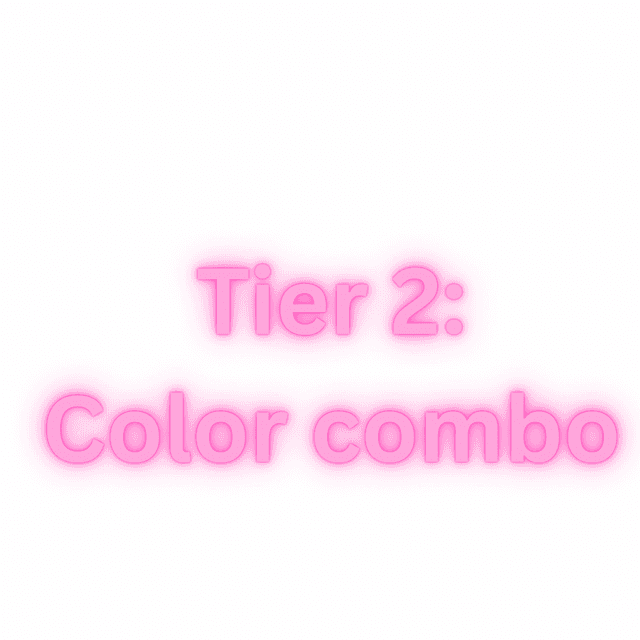 Tier 2: Color combo!!